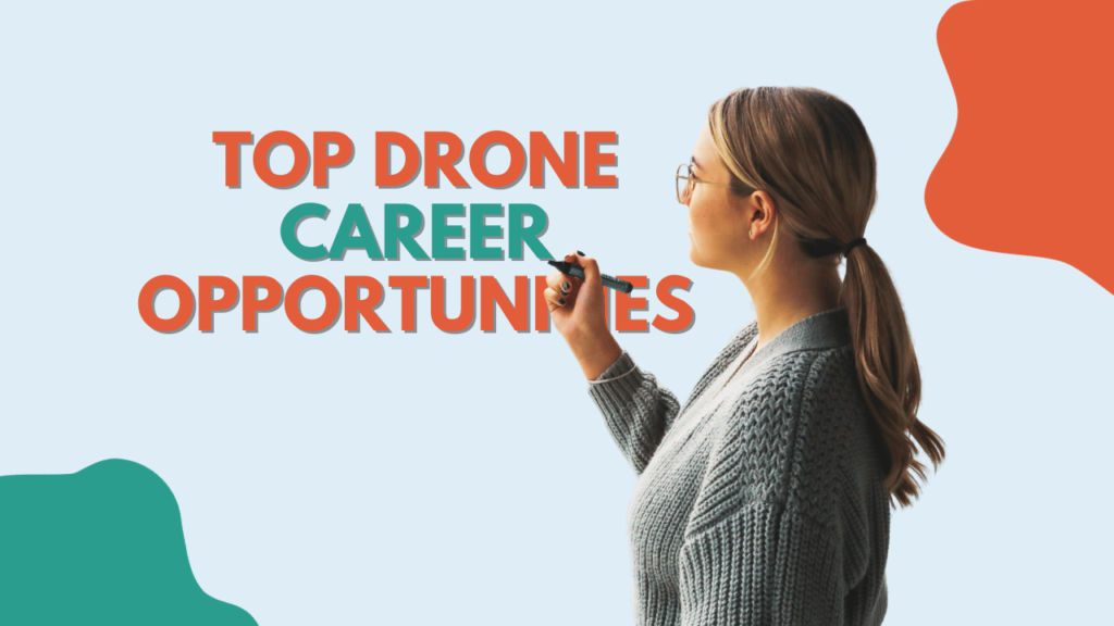 Top Drone Career Opportunities